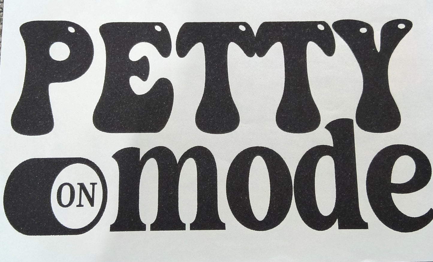 Petty mode
