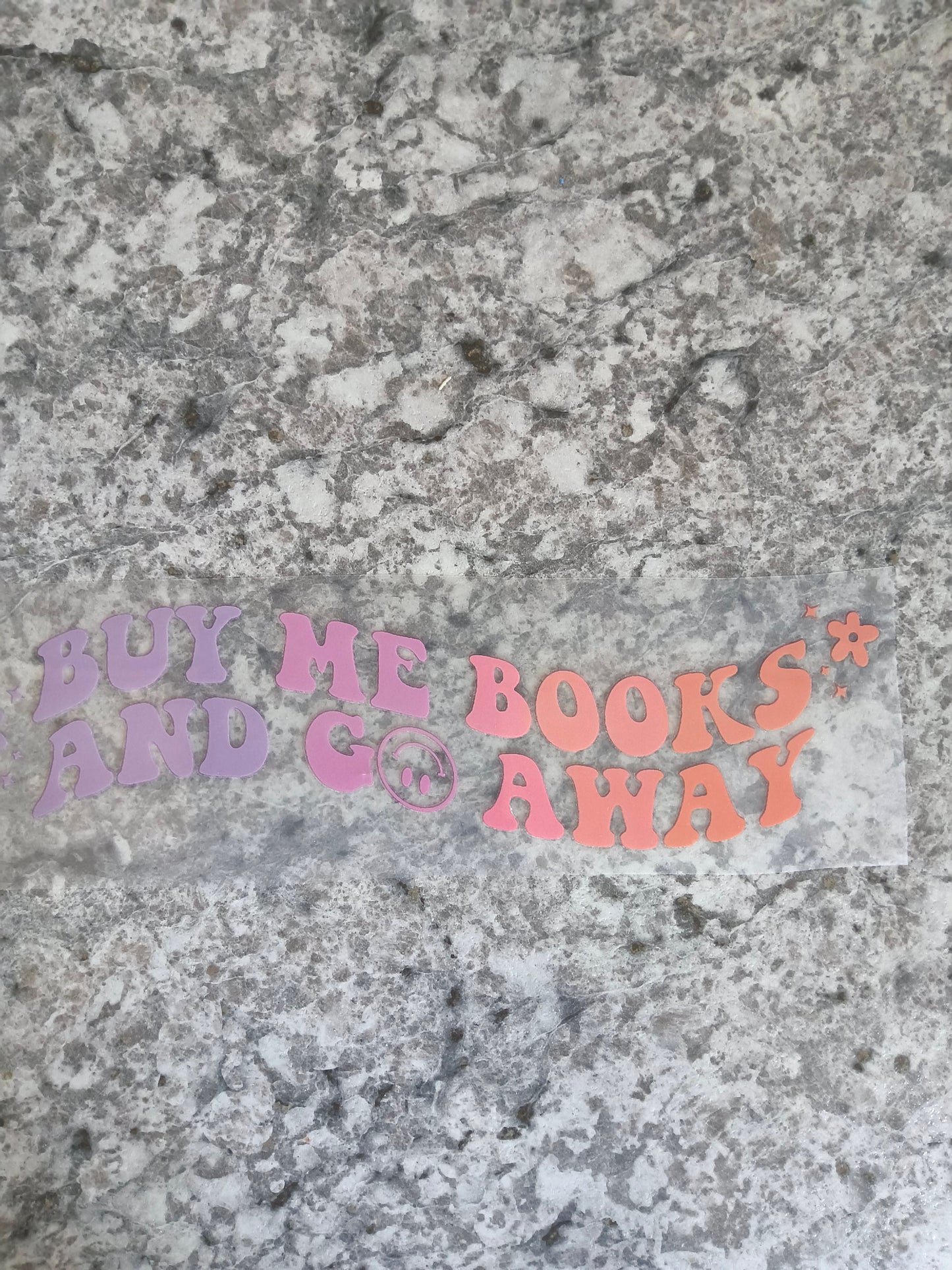 Buy me books.....