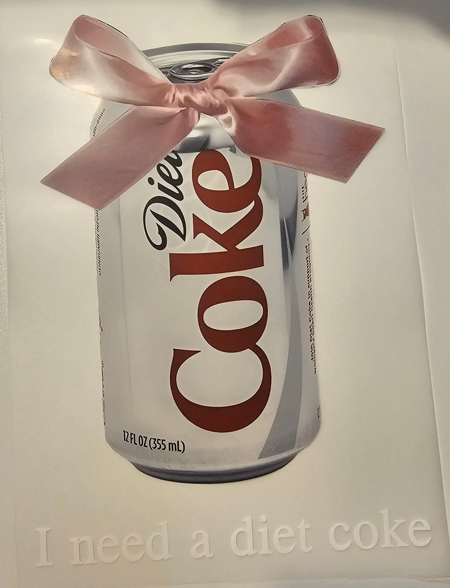 I need a Diet Coke