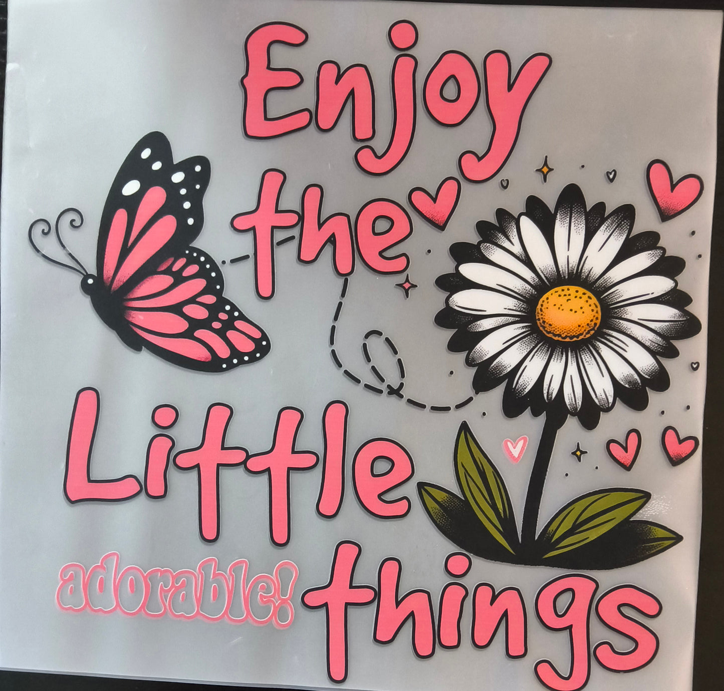 Enjoy the little things.....