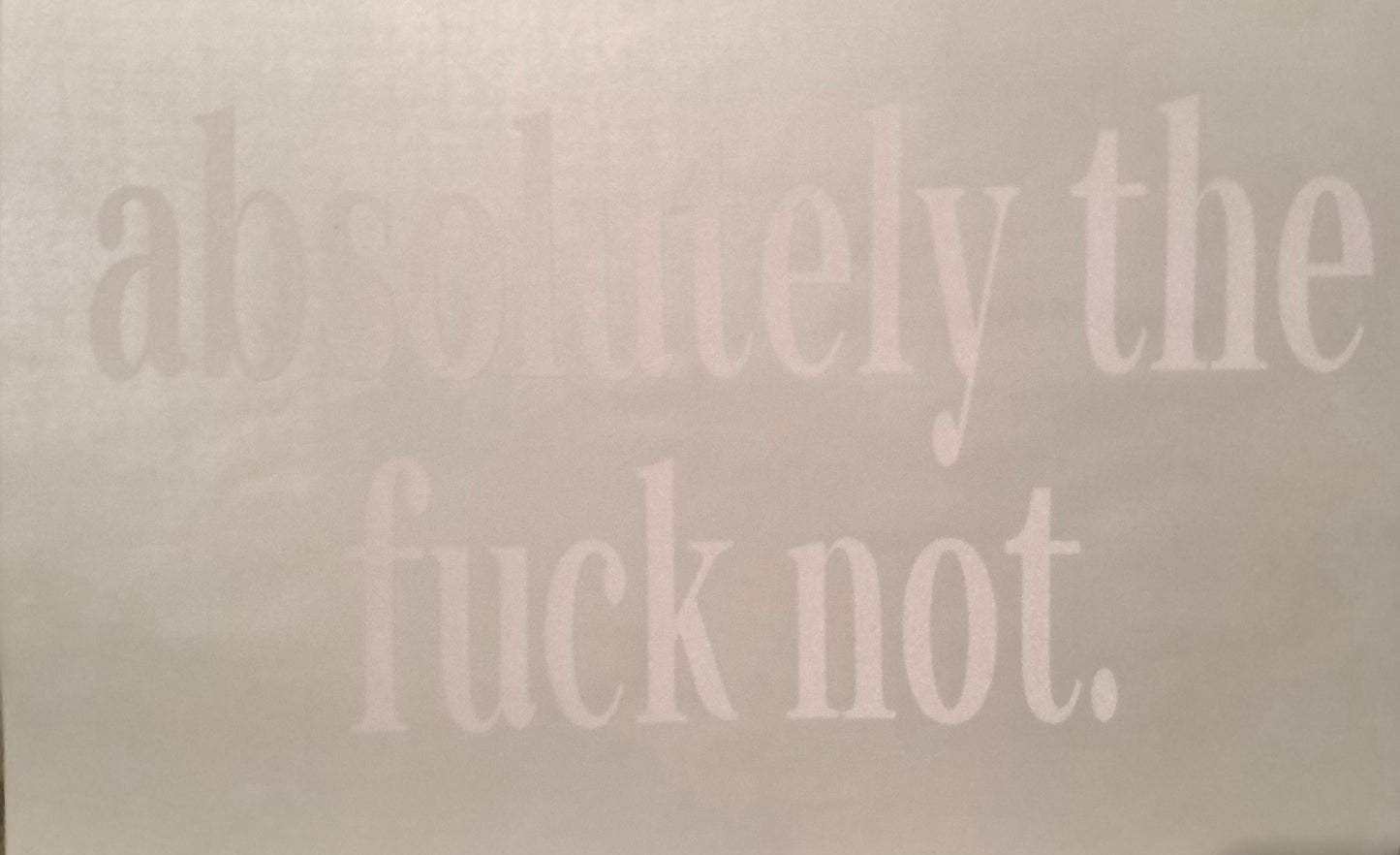 Absolutely the......