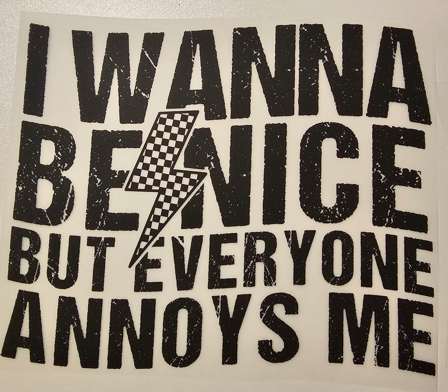 I wanna be nice.....