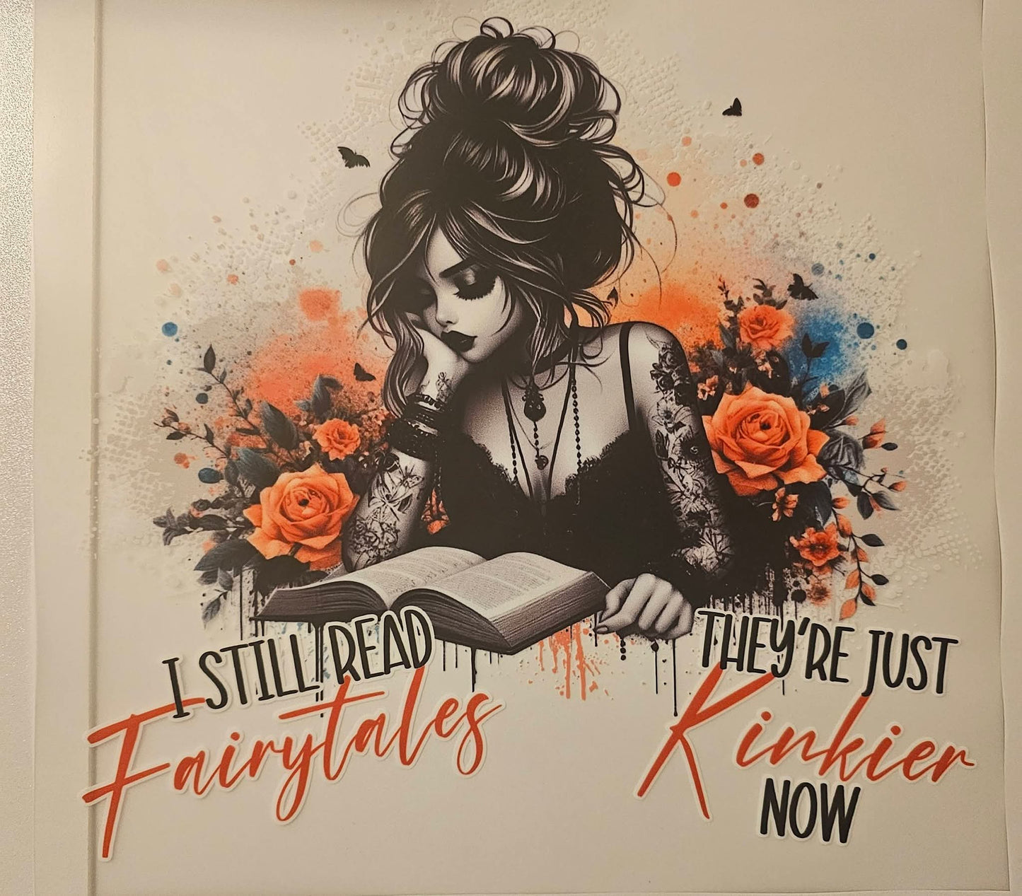 I still read fairytales.....