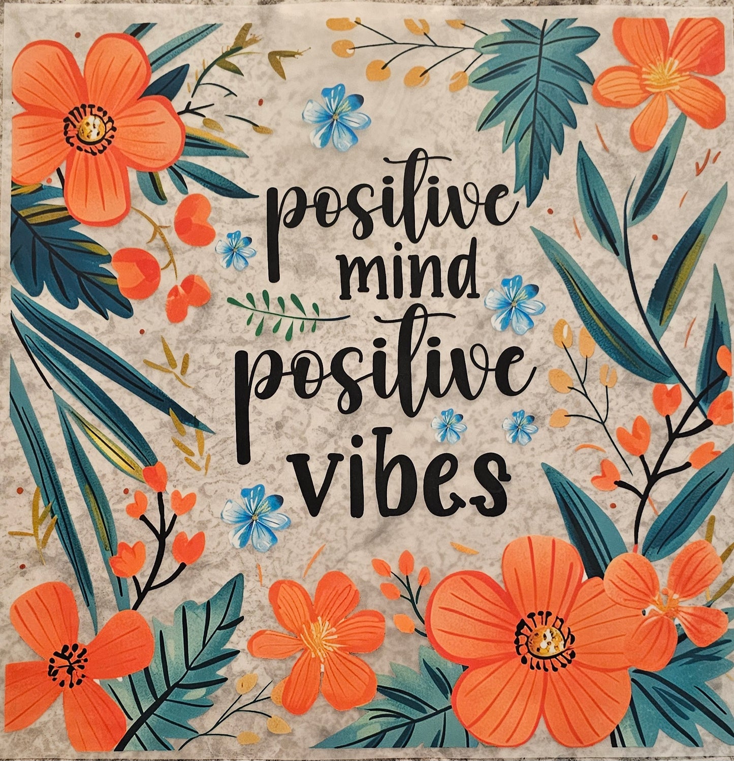Positive mind Positive vibes