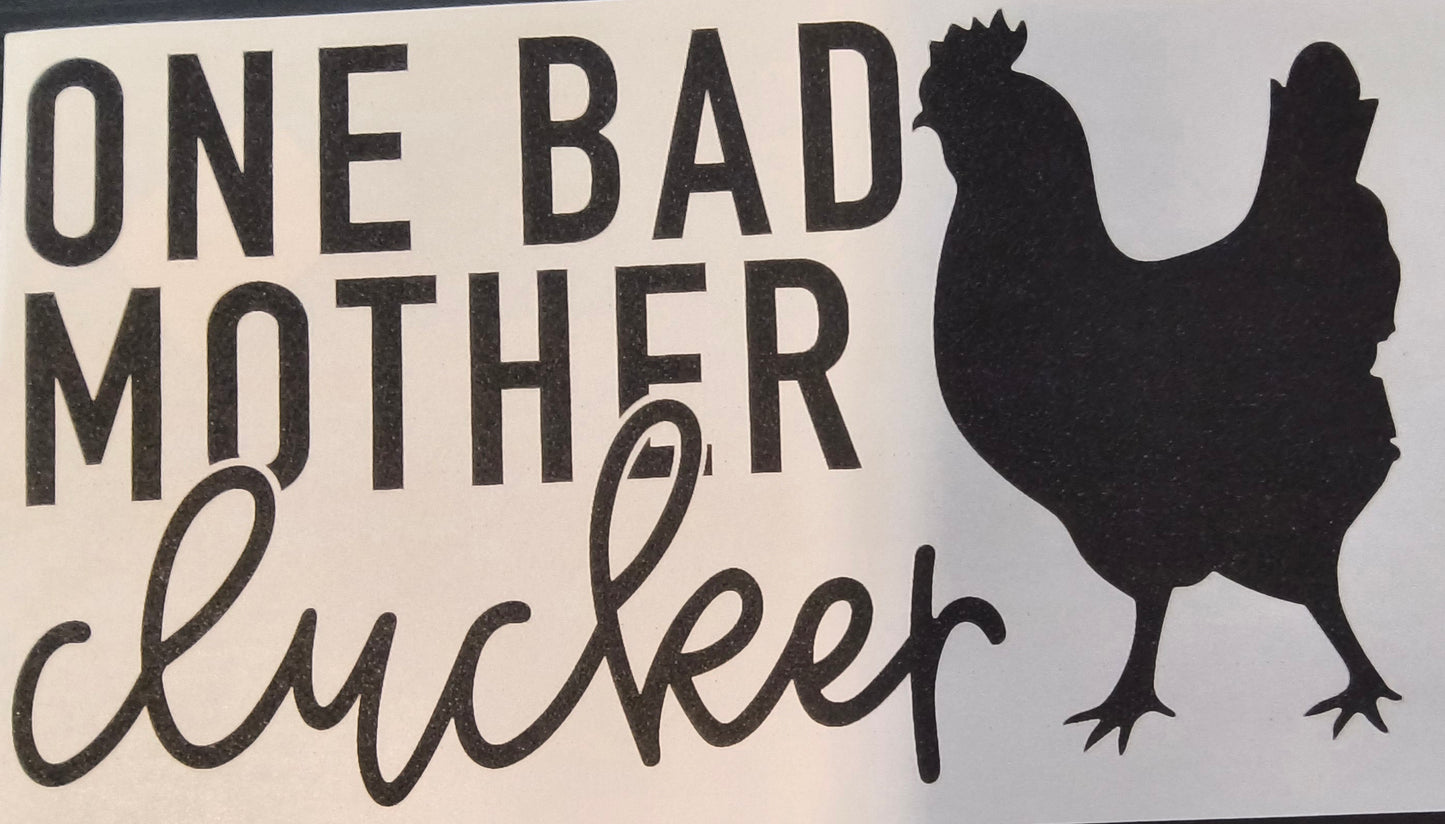 One bad mother clucker