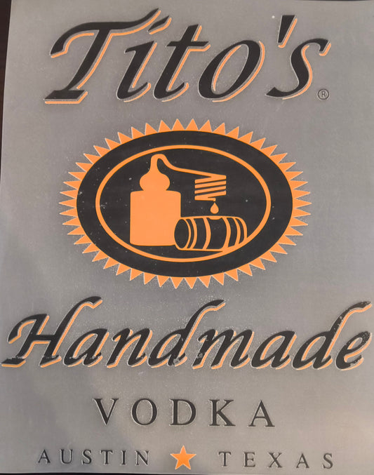 Tito's....