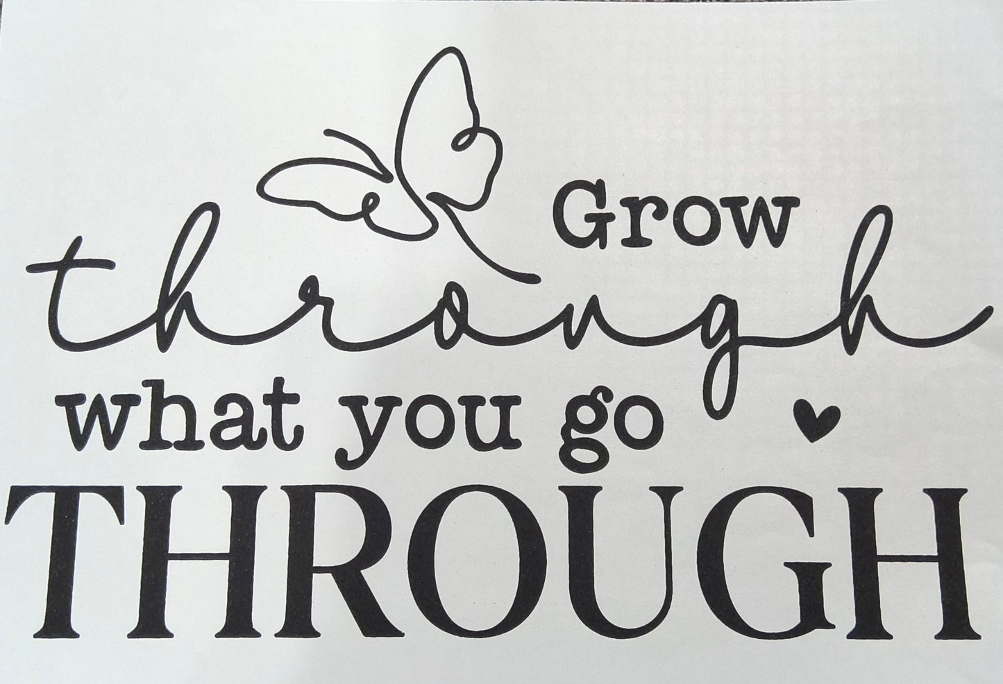 Grow through what you go through