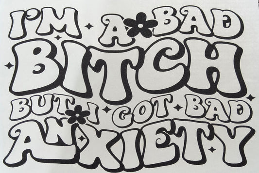 I'm a bad bitch....