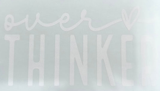 Overthinker