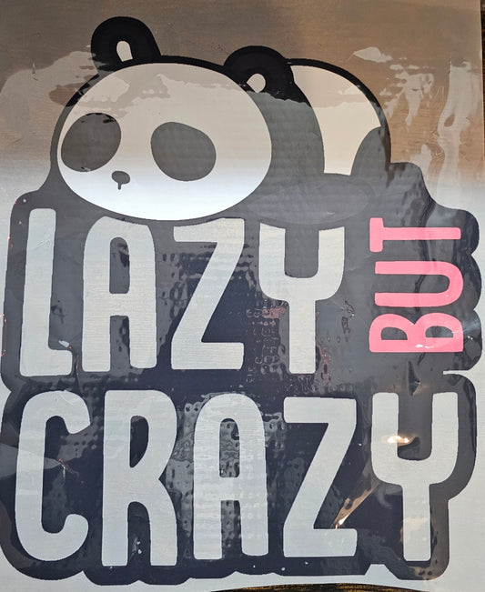 Lazy but Crazy