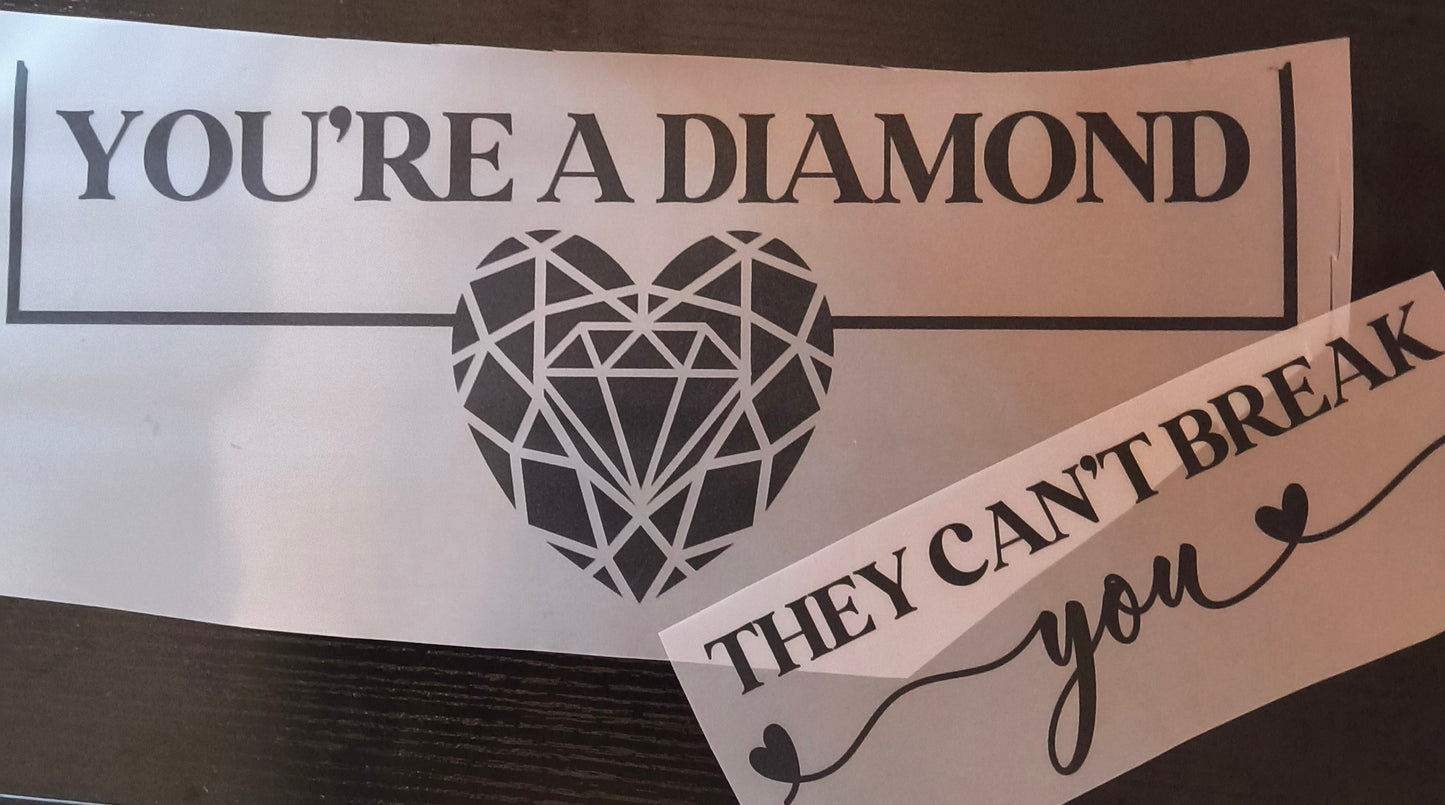 You're a Diamond......