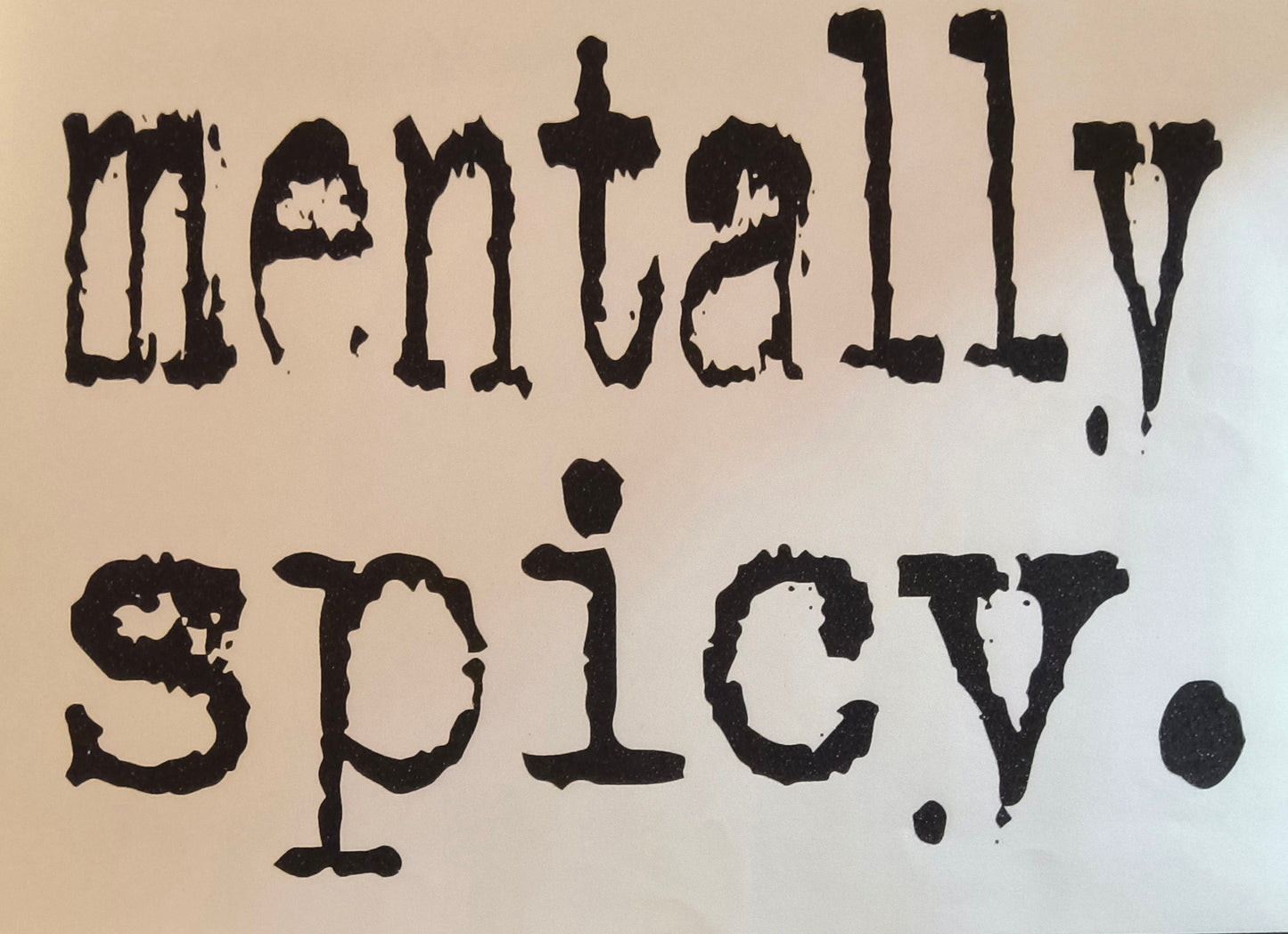 Mentally Spicy