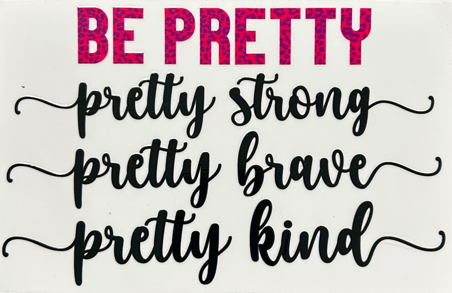 Be Pretty