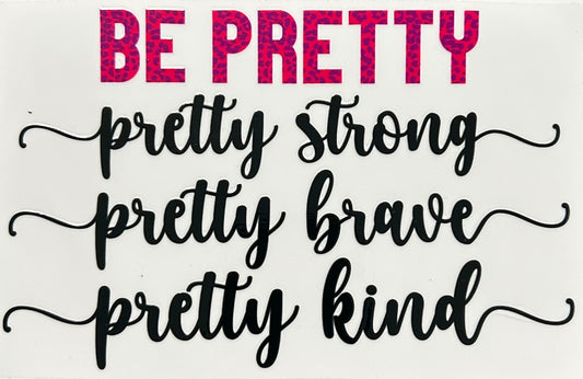 Be Pretty