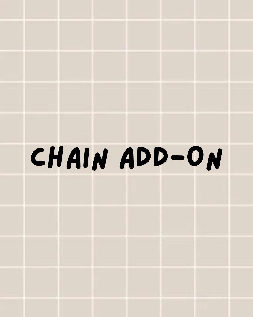 Chain Add-on