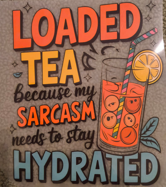 Loaded Tea