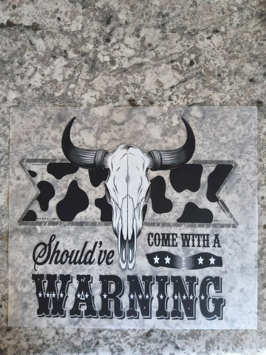 Should've come with a warning