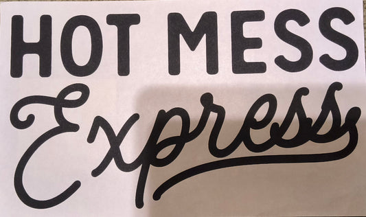 Hot Mess Express