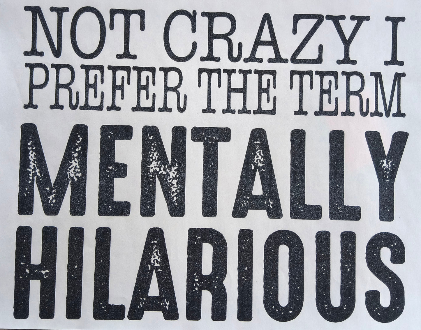 Not crazy......