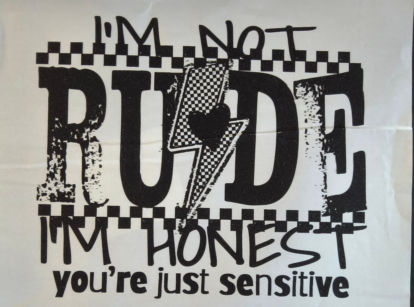 I'm not rude.......
