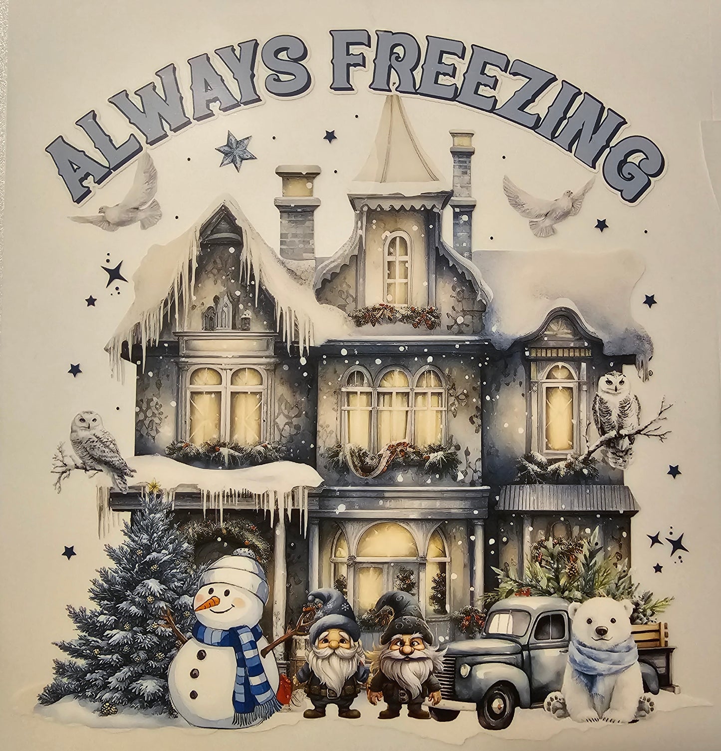 Always freezing