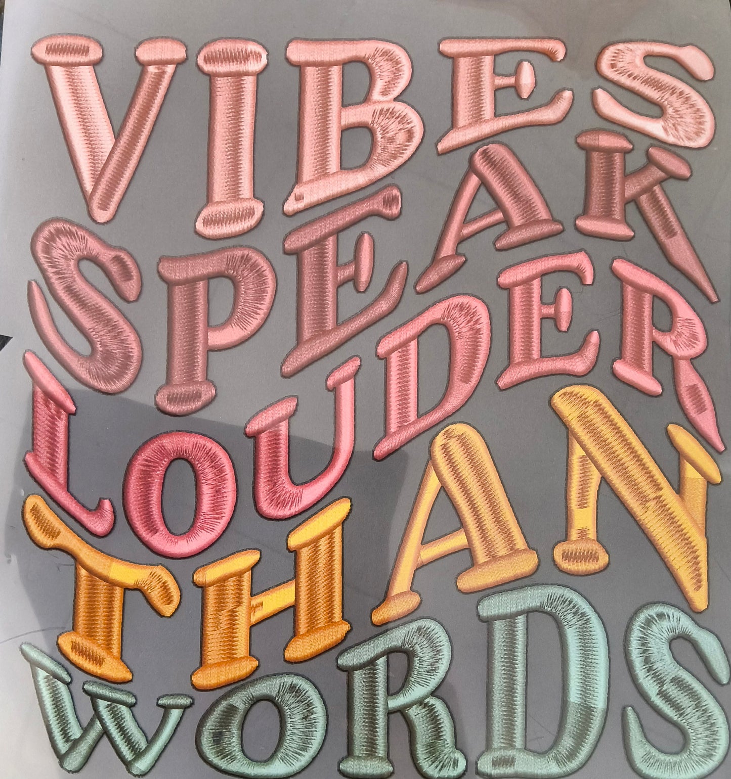 Vibes speak louder.....