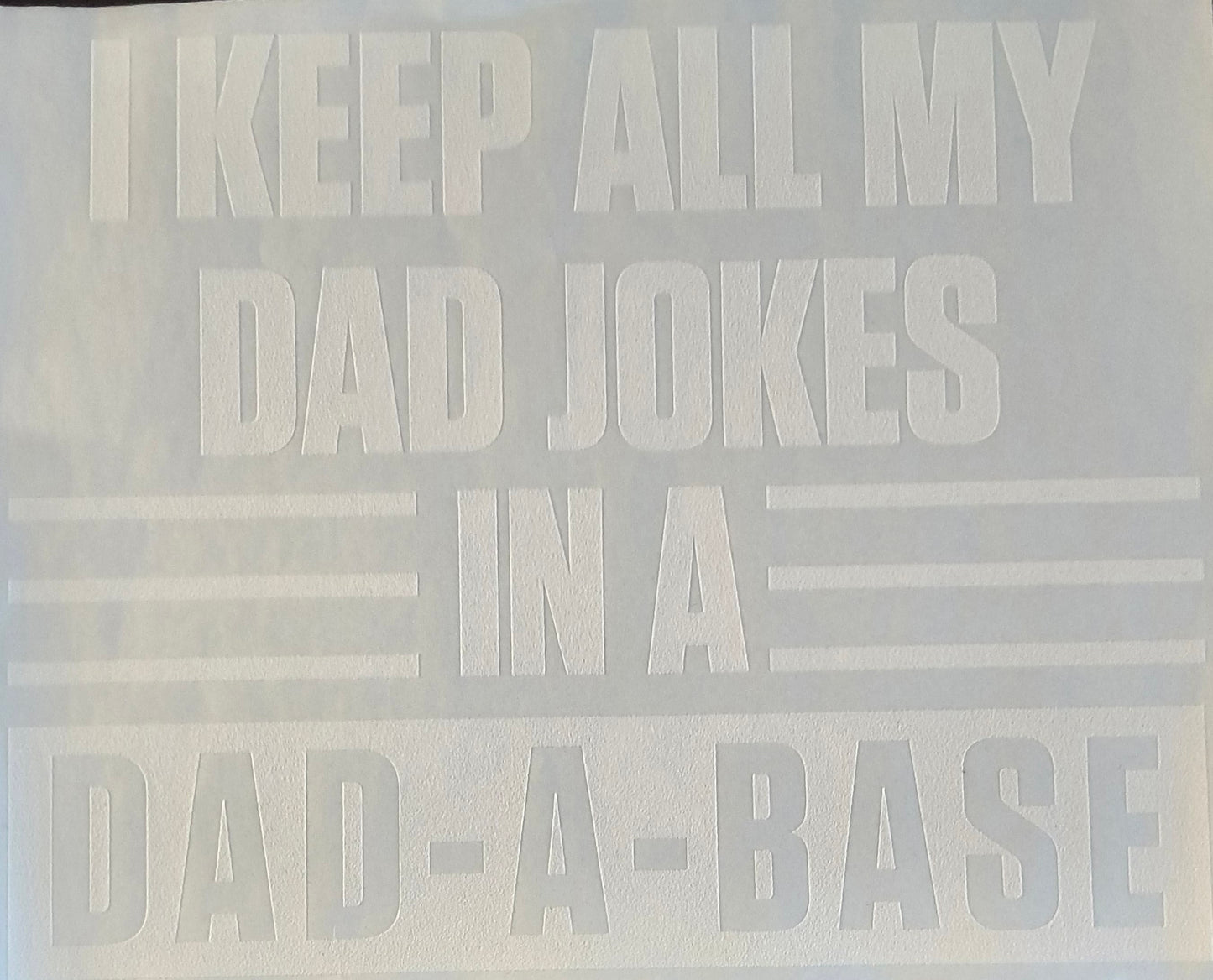 I keep all dad jokes......