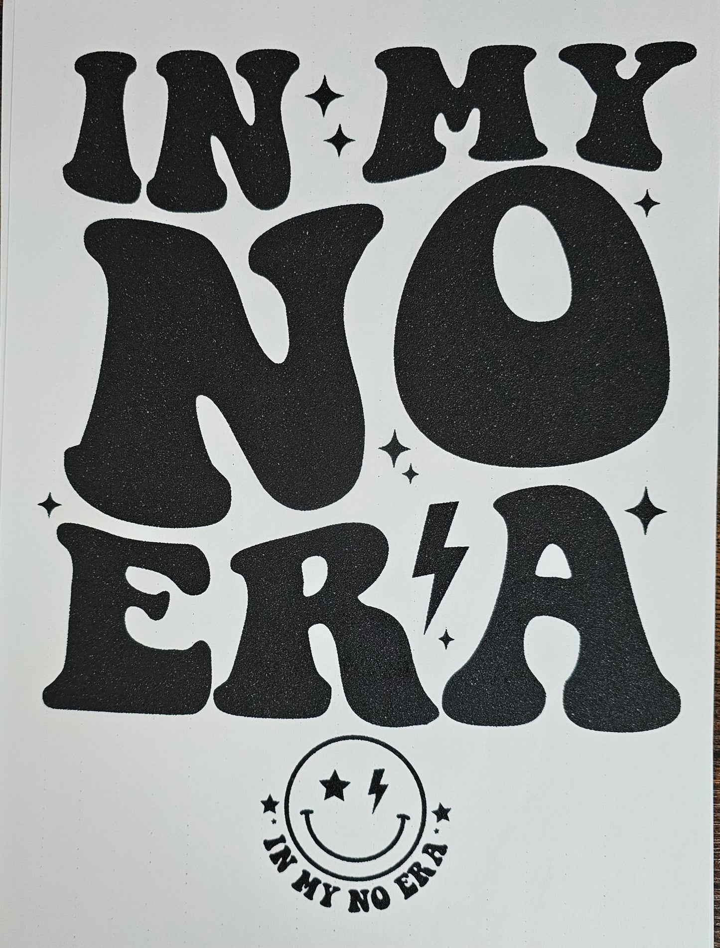 In My NO Era