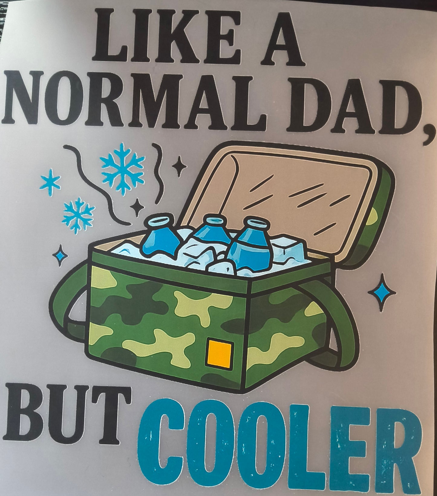 Like a normal dad.......