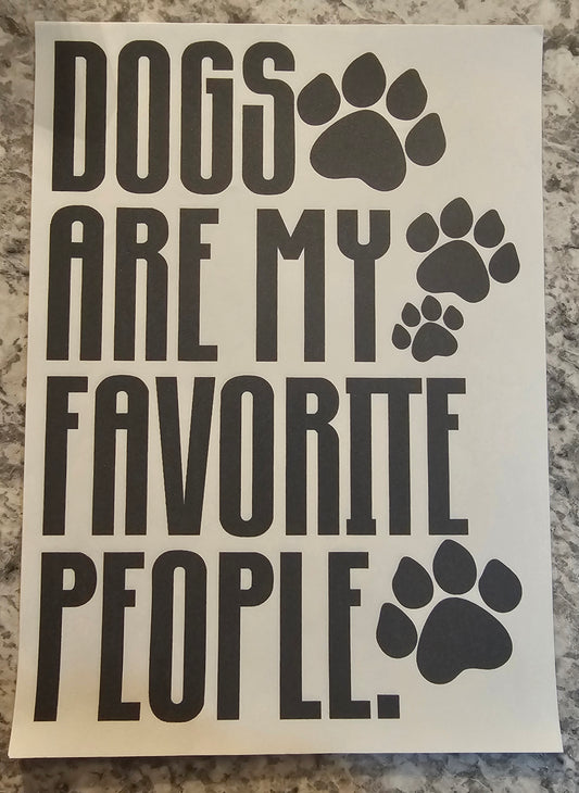 Dogs are my favorite people