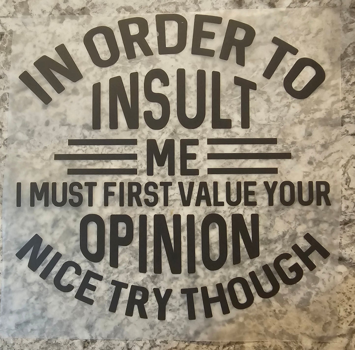 In order to insult.....
