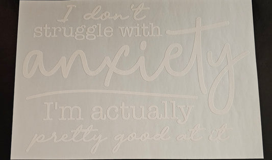 I dont struggle.....